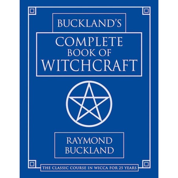 Book Buckland's Complete Book of Witchcraft - Raymond Buckland 